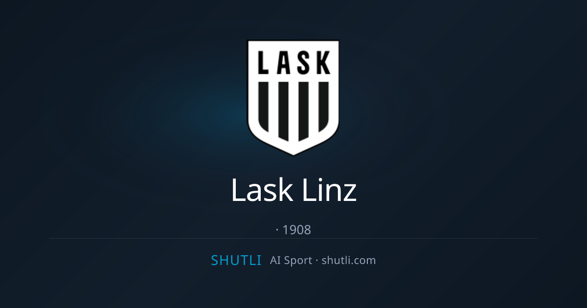 Lask Linz: Puan Durumu, Maçlar, Kadro | Shutli